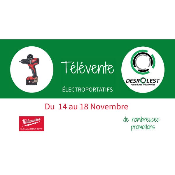 télévente outillage électroportatif 14 au 18 novembre chez DESROLEST à Colmar