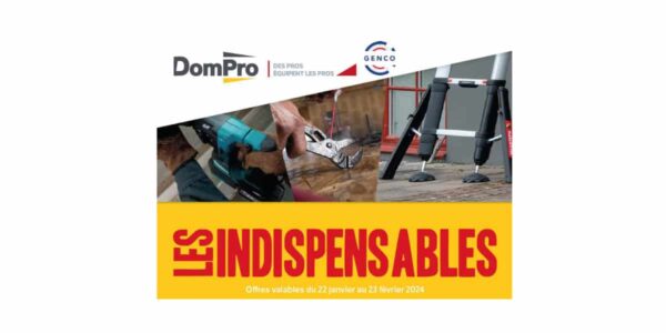 banniere-1200-site-les-indispensables-2024-janvier-fevrier Jusqu'au vendredi 23 février 2024 : les Indispensables pour votre entreprise, de nombreuses promotions - dompro - desrolest alsace colmar strasbourg atelier