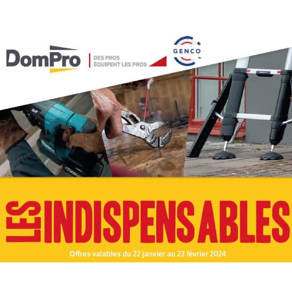 Jusqu'au vendredi 23 février 2024 : les Indispensables pour votre entreprise, de nombreuses promotions - dompro - desrolest alsace colmar strasbourg atelier